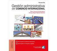 Gestión administrativa del comercio internacional (Comercio y Marketing)