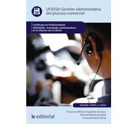 (i.b.d.) Adgg0208 Gestión Administrativa Del Proceso Comercial. Activi