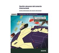 Gestión aduanera del comercio internacionaL (SIN COLECCION)