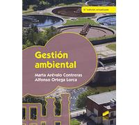 Gestión ambiental (2.ª edición actualizada): 48 (Seguridad y medio ambiente)