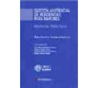 Gestion Asistencial De Residencias Para Mayores: Manual Practico