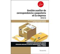 Gestión auxiliar de la correspondencia y paquetería en la empresa (Administración y Gestión)