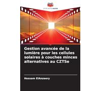 Gestion avancée de la lumière pour les cellules solaires à couches minces alternatives au CZTSe