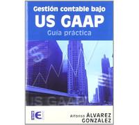 GESTION CONTABLE BAJO US GAAP GUIA PRACTICA (EMPRESA)