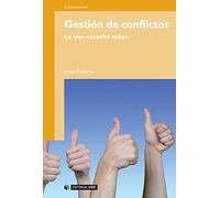 Gestión de conflictos: Lo que necesita saber: 193 (Manuales)