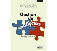 Gestión de conflictos: Teoría y práctica (SIN COLECCION)