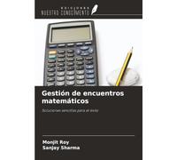 Gestión de encuentros matemáticos: Soluciones sencillas para el éxito