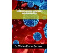 Gestión de la atención sanitaria para pacientes con cáncer (Smt Jai Devi Memorial Publication House)