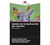 Gestion de la biodiversité des insectes: Manuel pratique