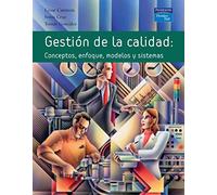 GESTIÓN DE LA CALIDAD: Conceptos, enfoques, modelos y sistemas (SIN COLECCION)
