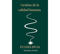 Gestión de la Calidad Humana (Liderazgo Trascendente)