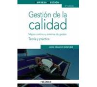 Gestion De La Calidad: Mejora Y Continua Y Sistemas De Gestion: T Eori
