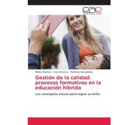 Gestión de la calidad: procesos formativos en la educación híbrida