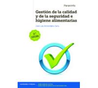 GESTION DE LA CALIDAD Y DE LA SEGURIDAD E HIGIENE ALIMENTARIAS (Hostelería y Turismo)