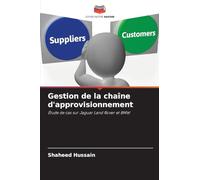 Gestion de la chaîne d'approvisionnement: Étude de cas sur Jaguar Land Rover et BMW