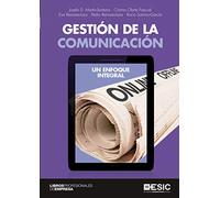 Gestión De La Comunicación. Un Enfoque Integral (ESIC)