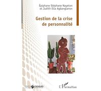 Gestion de la crise de personnalité (Psycho-Logiques)
