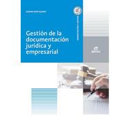 Gestión de la documentación jurídica y empresarial (Ciclos Formativos)