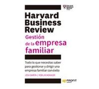 Gestion De La Empresa Familiar - Todo Lo Que Necesitas Saber Para Gestionar Y Dirigir Una Empresa Familiar Con Exito: Todo lo que necesitas saber para ... y dirigir una empresa familiar con éxito