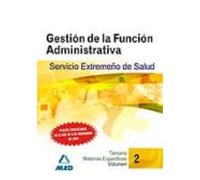 Gestion De La Funcion Administrativa Del Servicio Extremeño De Sa Lud
