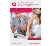 Gestión de la prevención de riesgos laborales en pequeños negocios. COMT0112 - Actividades de gestión del pequeño comercio