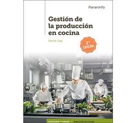 Gestión De La Producción En Cocina (2ª Edición) (ciclos Formativos Gs)