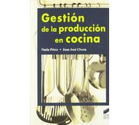 Gestión de la producción en cocina (SIN COLECCION)