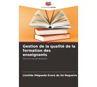 Gestion de la qualité de la formation des enseignants: Point de vue des étudiants