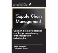 Gestión de las relaciones con los proveedores y externalización estratégica