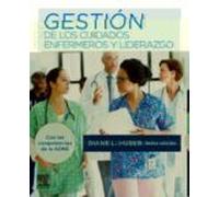 Gestión De Los Cuidados Enfermeros Y Liderazgo 6ª Ed.