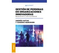Gestion De Personas En Organizaciones Innovadoras: Manual De Teoria Y
