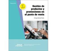 Gestión de productos y promociones en el punto de venta 2.ª edición 2023 (Comercio y Marketing)