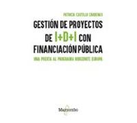 Gestión De Proyectos De I + D + I Con Financiación Pública