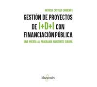 Gestión de proyectos de I+D+I con financiación pública (ECONOMIA Y EMPRESA)