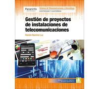 Gestión de proyectos de instalaciones de telecomunicaciones (Electricidad y Electrónica)