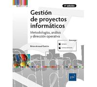 GESTION DE PROYECTOS INFORMATICOS - METODOLOGIAS, ANALISIS Y DIRECCION OPERATIVA