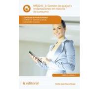 Gestión De Quejas Y Reclamaciones En Materia De Consumo. Comt0110 (ebo
