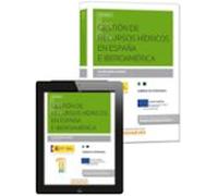Gestión de recursos hídricos en España e Iberoamérica