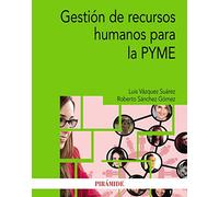 Gestión De Recursos Humanos Para La Pyme