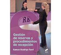 Gestion De Reservas Y Procedimientos De Recepcion