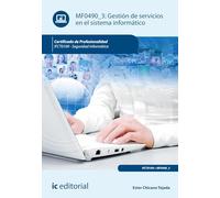 Gestión de servicios en el sistema informático. IFCT0109 - Seguridad informática (FORMACION)