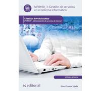Gestión de servicios en el sistema informático. IFCT0509 - Administración de servicios de internet (FORMACION)