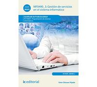 Gestión de servicios en el sistema informático. IFCT0609 - Programación de sistemas informáticos