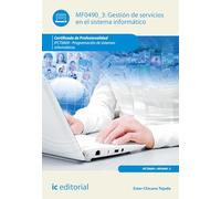 Gestión de servicios en el sistema informático. IFCT0609 - Programación de sistemas informáticos (FORMACION)