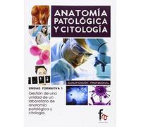 Gestión De Una Unidad De Un Laboratorio De Anatomía Patológica Y Citología (CERTIFICADOS PROFESIONALES)