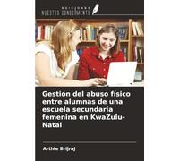 Gestión del abuso físico entre alumnas de una escuela secundaria femenina en KwaZulu-Natal