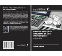 Gestión del capital circulante en una microempresa: Un estudio de caso