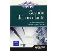 Gestión del circulante: Bases conceptuales y aplicaciones prácticas (Revista Contabilidad y Dirección)