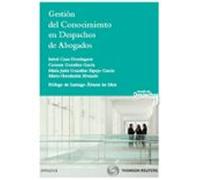 Gestión del conocimiento en despachos de abogados - Implantación y práctica
