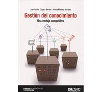 Gestión del conocimiento.Una ventaja competitiva (SIN COLECCION)